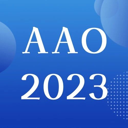 AAO 2023丨AAO国际学术舞台上的中国好声音